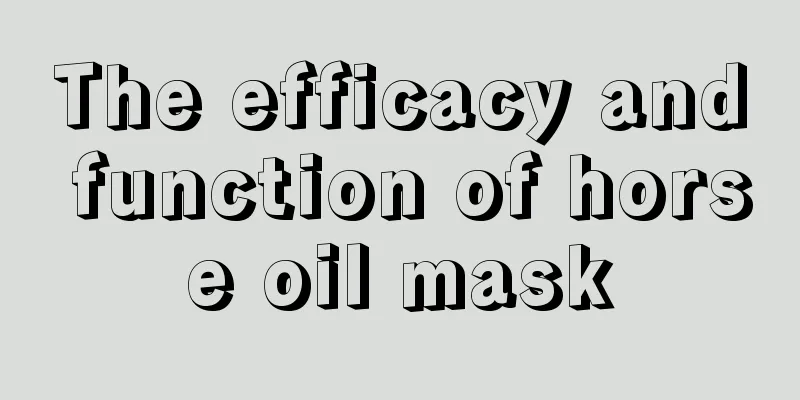 The efficacy and function of horse oil mask