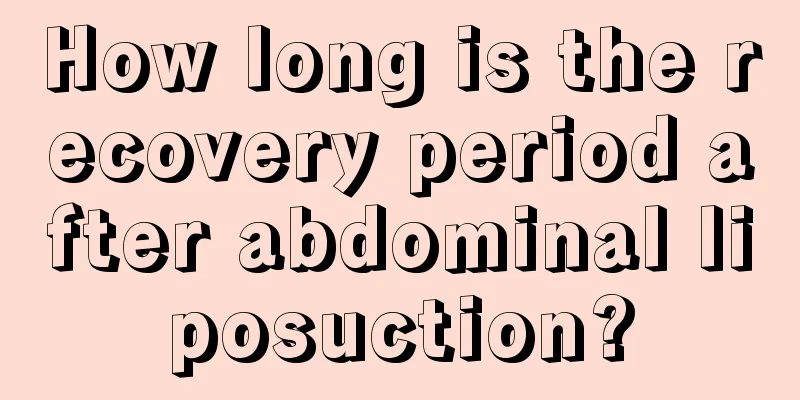 How long is the recovery period after abdominal liposuction?