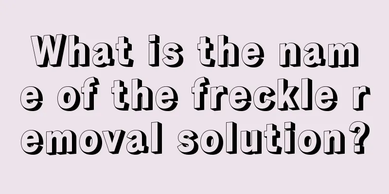 What is the name of the freckle removal solution?