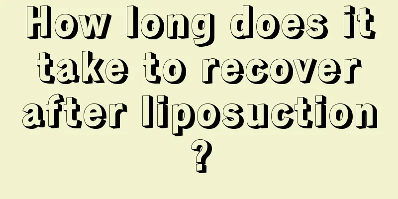 How long does it take to recover after liposuction?