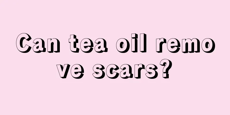 Can tea oil remove scars?