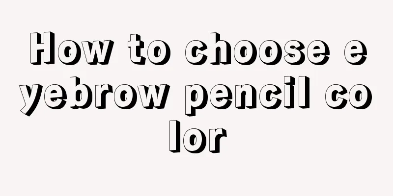 How to choose eyebrow pencil color