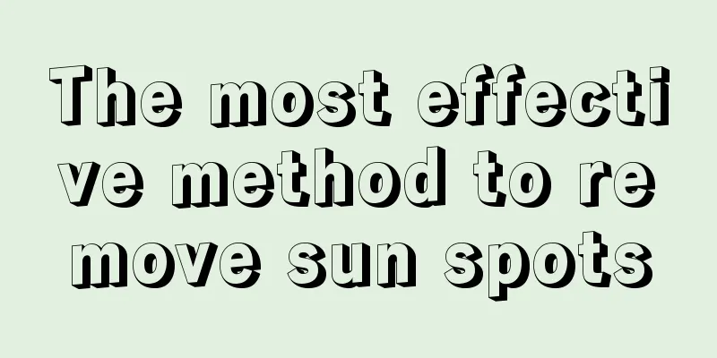 The most effective method to remove sun spots