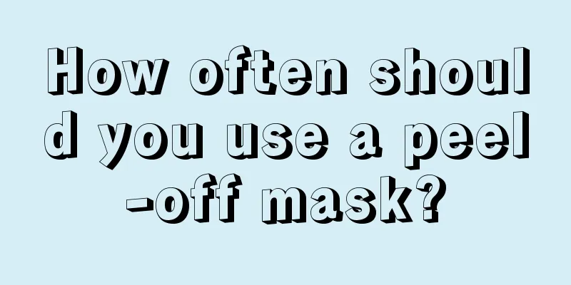 How often should you use a peel-off mask?