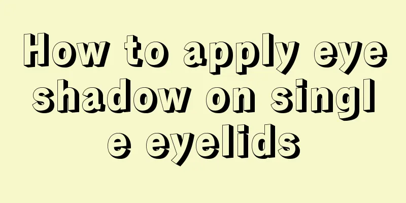 How to apply eyeshadow on single eyelids