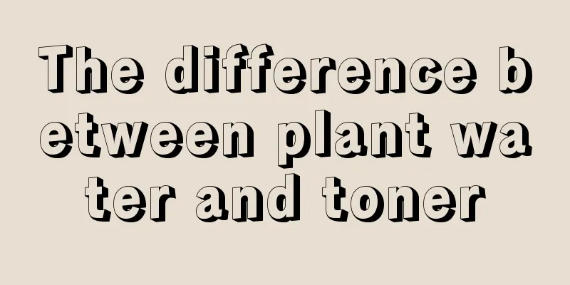 The difference between plant water and toner