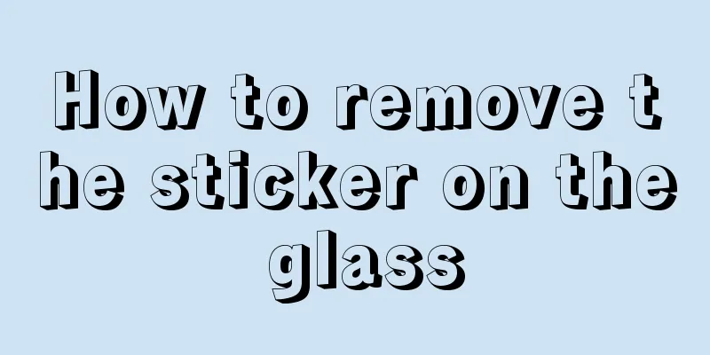 How to remove the sticker on the glass