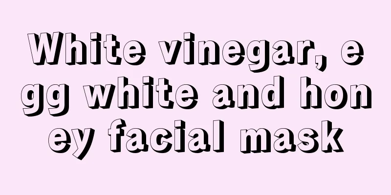 White vinegar, egg white and honey facial mask