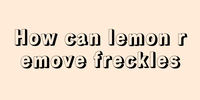 How can lemon remove freckles