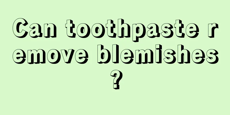 Can toothpaste remove blemishes?