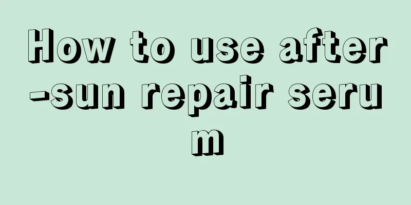 How to use after-sun repair serum