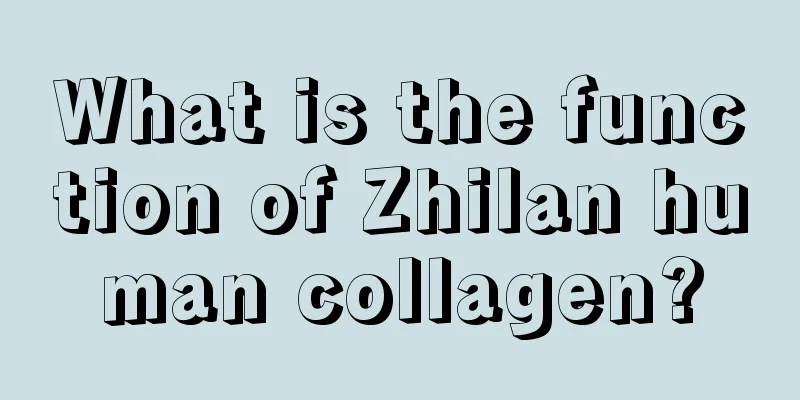 What is the function of Zhilan human collagen?