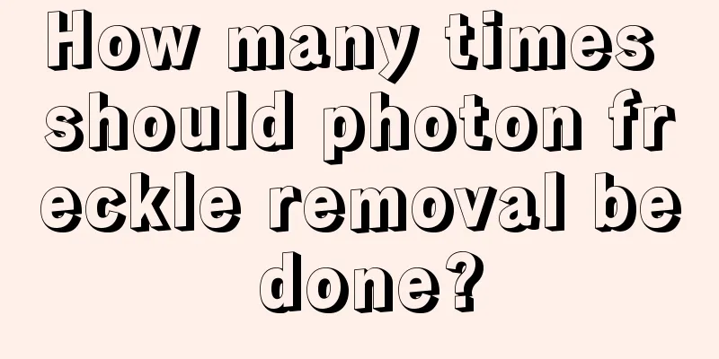 How many times should photon freckle removal be done?