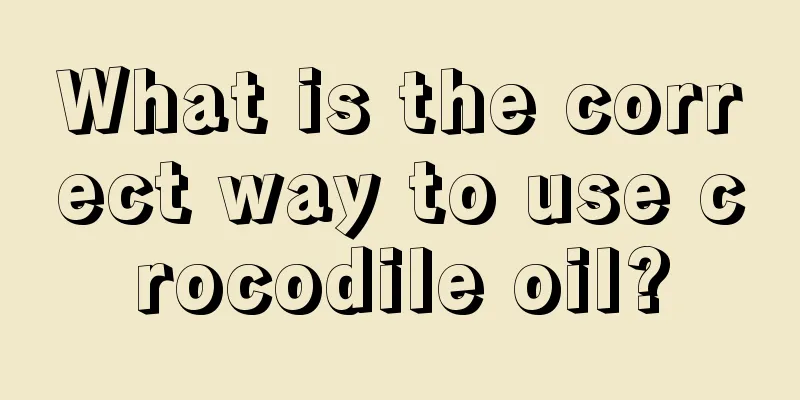 What is the correct way to use crocodile oil?