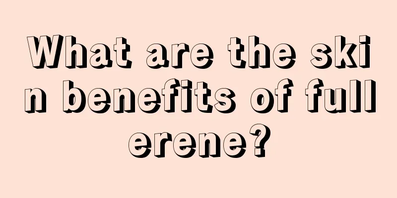 What are the skin benefits of fullerene?