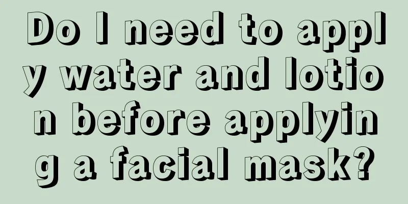 Do I need to apply water and lotion before applying a facial mask?