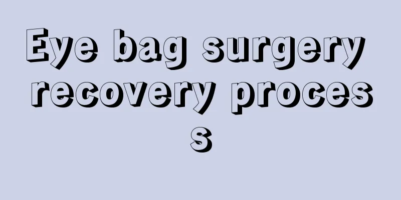 Eye bag surgery recovery process