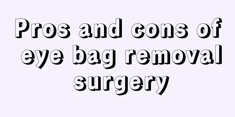 Pros and cons of eye bag removal surgery