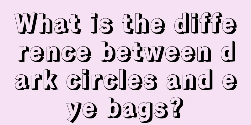 What is the difference between dark circles and eye bags?