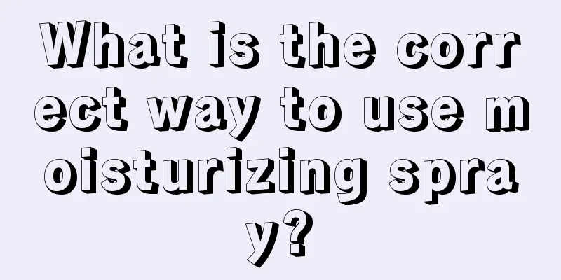 What is the correct way to use moisturizing spray?