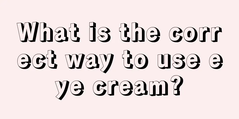 What is the correct way to use eye cream?