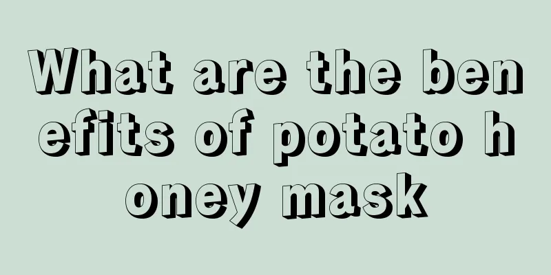 What are the benefits of potato honey mask