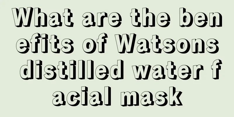 What are the benefits of Watsons distilled water facial mask