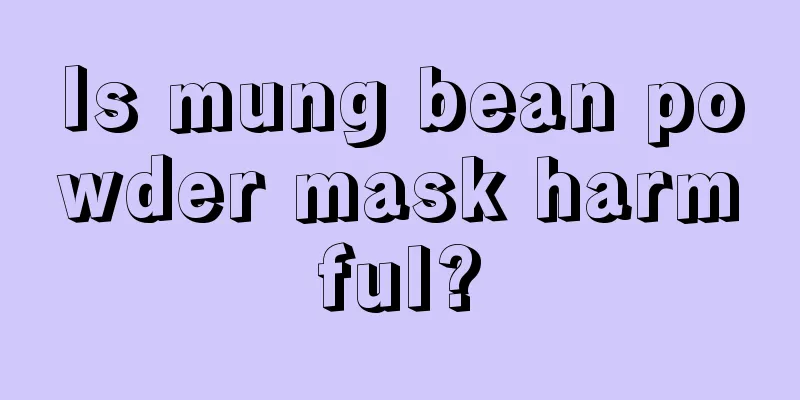 Is mung bean powder mask harmful?