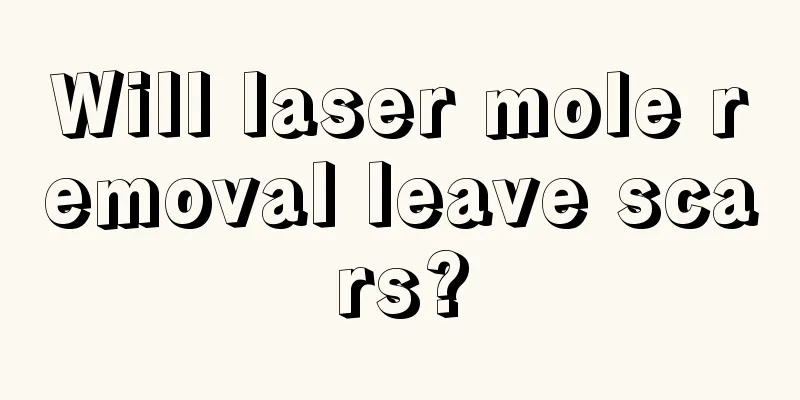 Will laser mole removal leave scars?