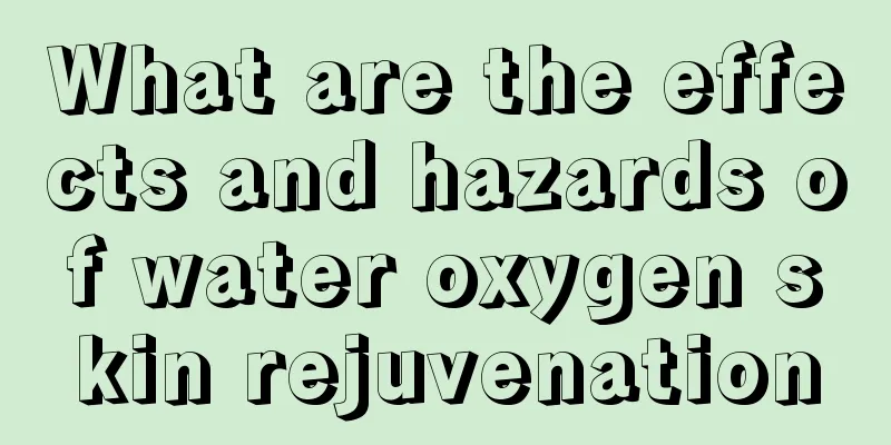 What are the effects and hazards of water oxygen skin rejuvenation