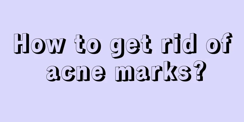 How to get rid of acne marks?