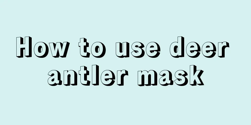 How to use deer antler mask