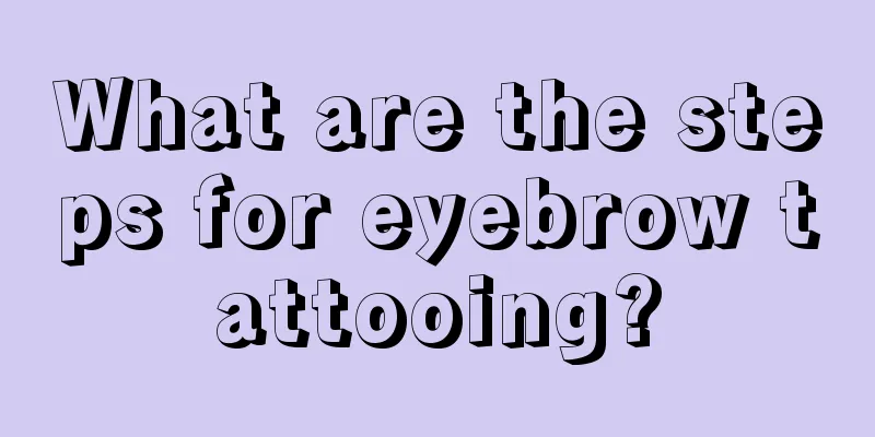 What are the steps for eyebrow tattooing?