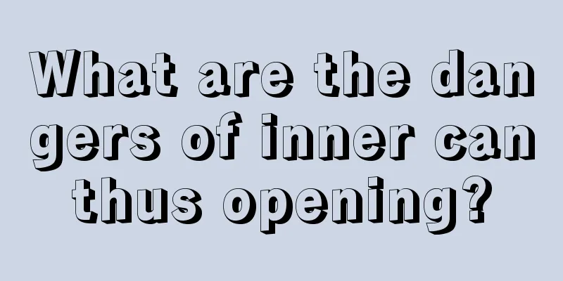 What are the dangers of inner canthus opening?