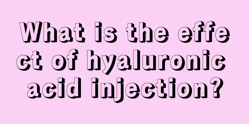 What is the effect of hyaluronic acid injection?