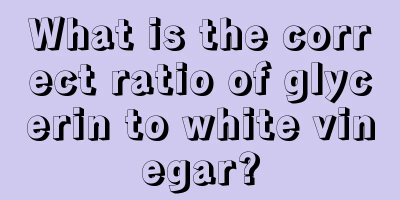 What is the correct ratio of glycerin to white vinegar?