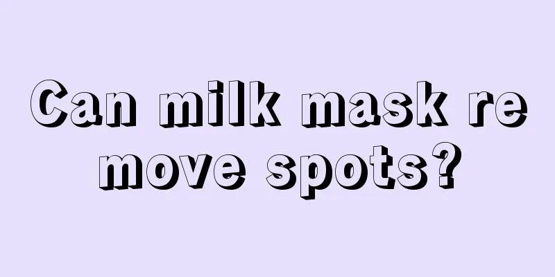 Can milk mask remove spots?