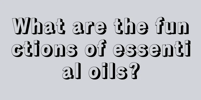 What are the functions of essential oils?