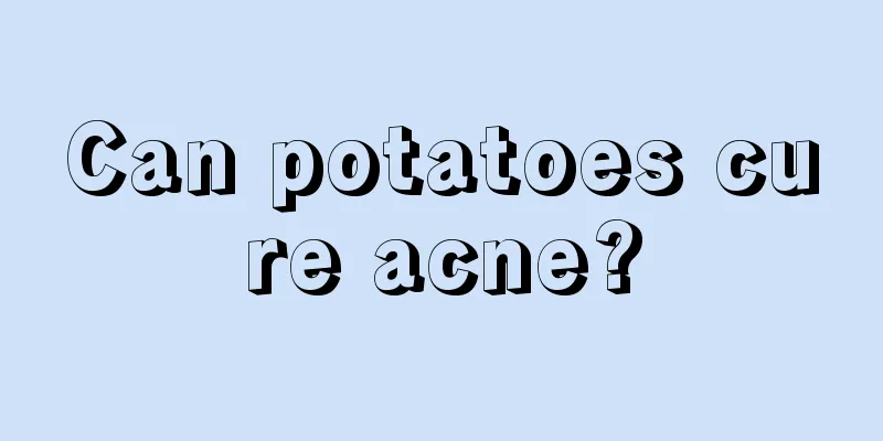 Can potatoes cure acne?