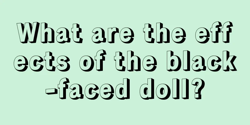 What are the effects of the black-faced doll?