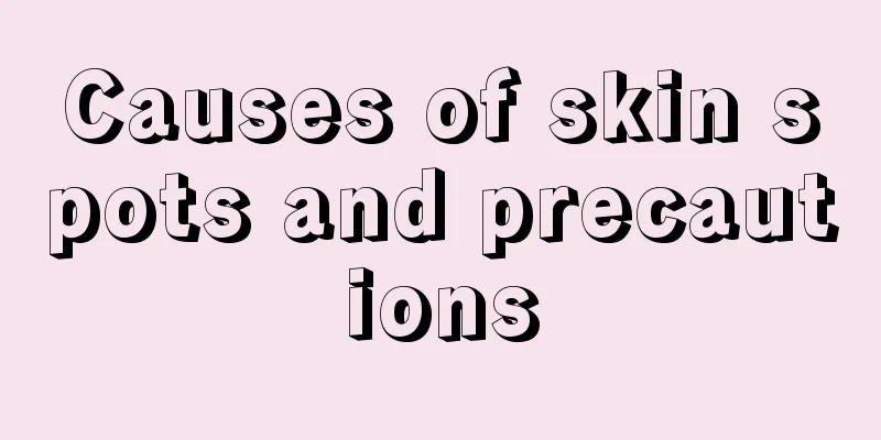 Causes of skin spots and precautions