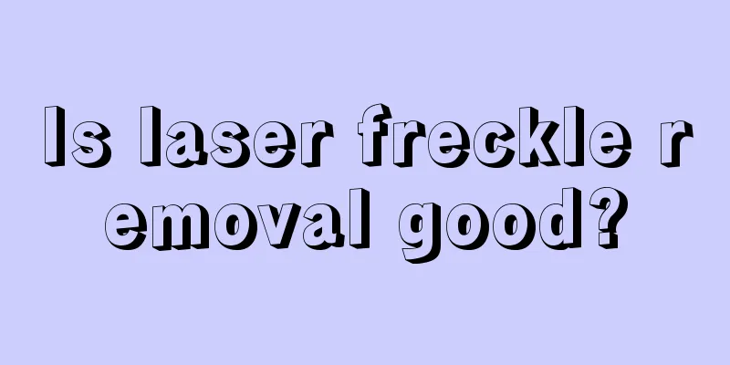 Is laser freckle removal good?