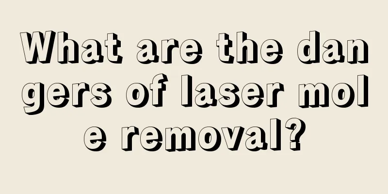 What are the dangers of laser mole removal?