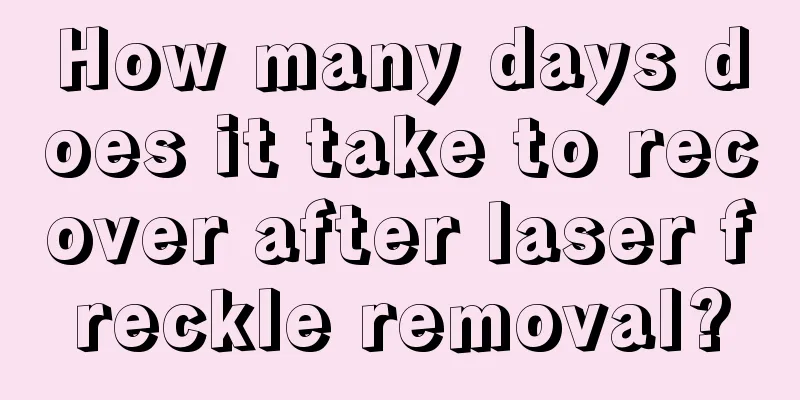 How many days does it take to recover after laser freckle removal?