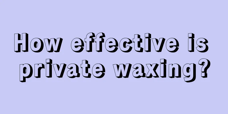 How effective is private waxing?