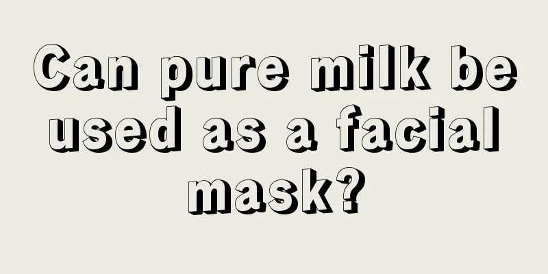 Can pure milk be used as a facial mask?