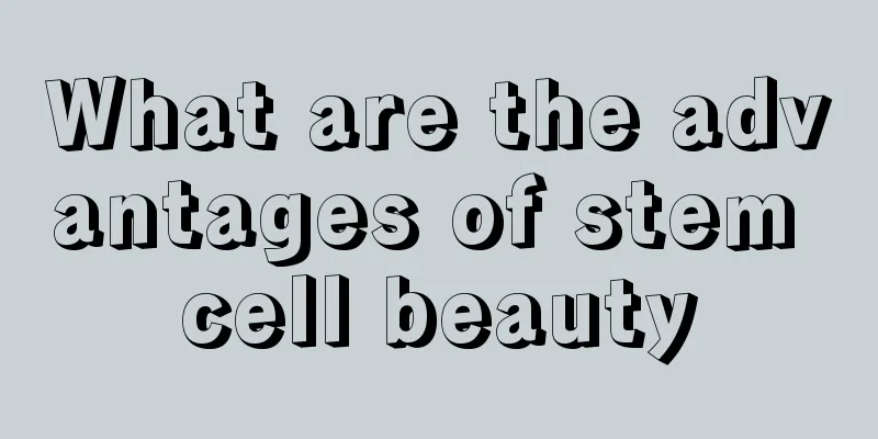 What are the advantages of stem cell beauty