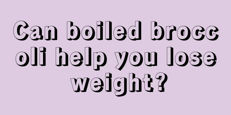 Can boiled broccoli help you lose weight?