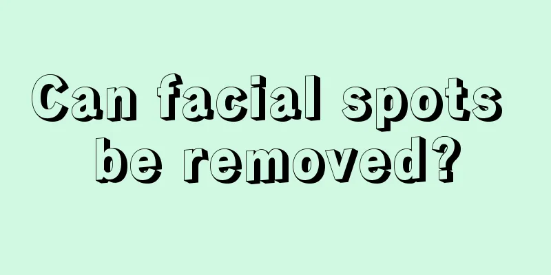 Can facial spots be removed?