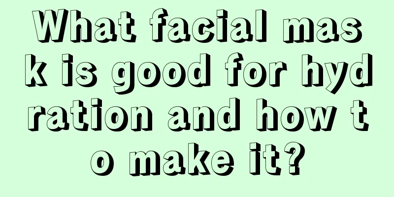 What facial mask is good for hydration and how to make it?